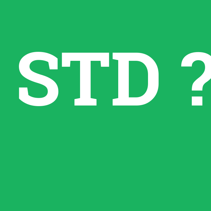 STD, STD nedir ,STD ne demek